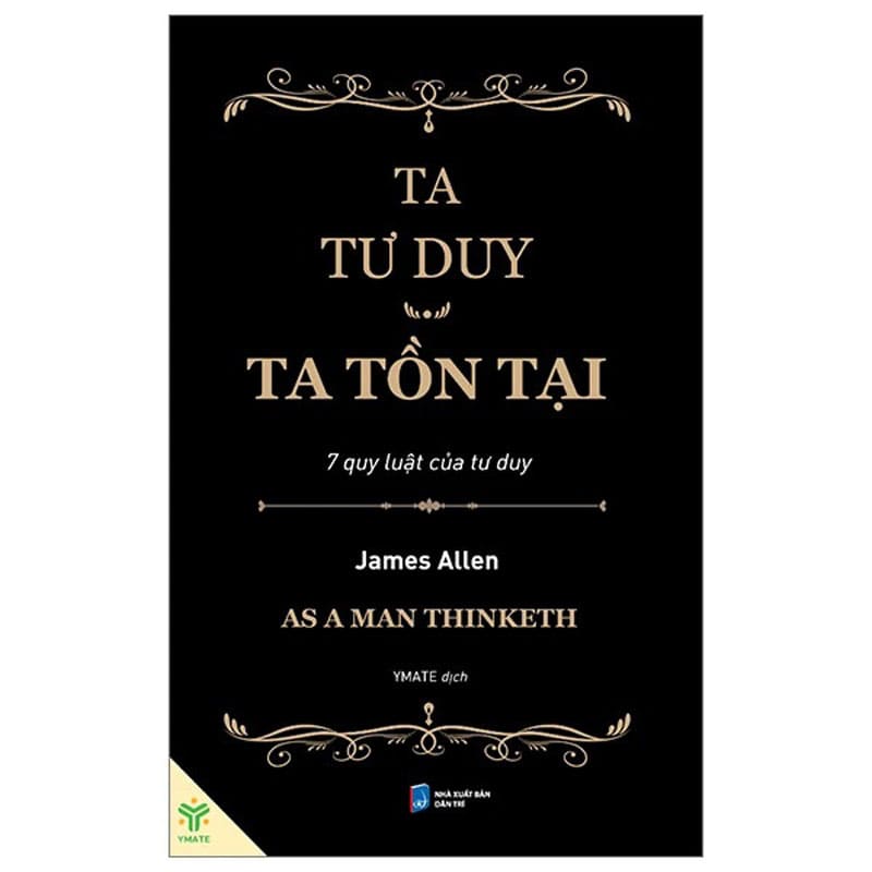 Đọc Sách Ta Tư Duy Ta Tồn Tại Giúp Thay Đổi Bản Thân Từ Gốc Rễ Tư Duy Tích Cực