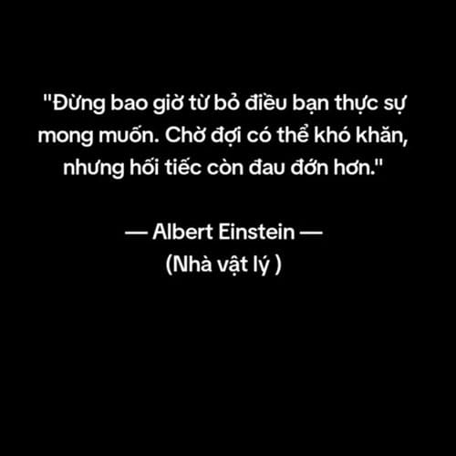 Những Câu Nói Truyền Cảm Hứng Hay Nhất Của Albert Einstein Tiếp Thêm Động Lực Sống Những Câu Nói Truyền Cảm Hứng Hay Nhất Của Albert Einstein Tiếp Thêm Động Lực Sống