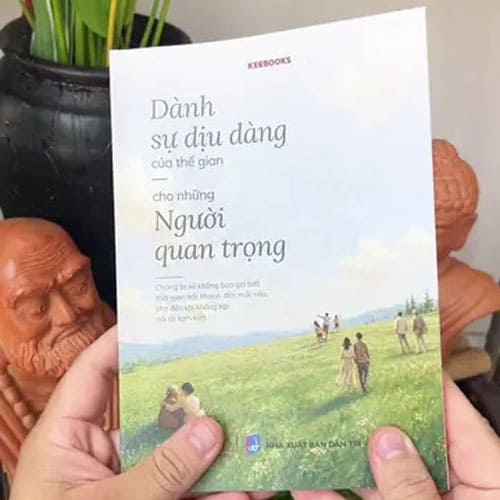 Review sách Dành sự dịu dàng của thế gian cho những người quan trọng cực hay Review sách Dành sự dịu dàng của thế gian cho những người quan trọng cực hay
