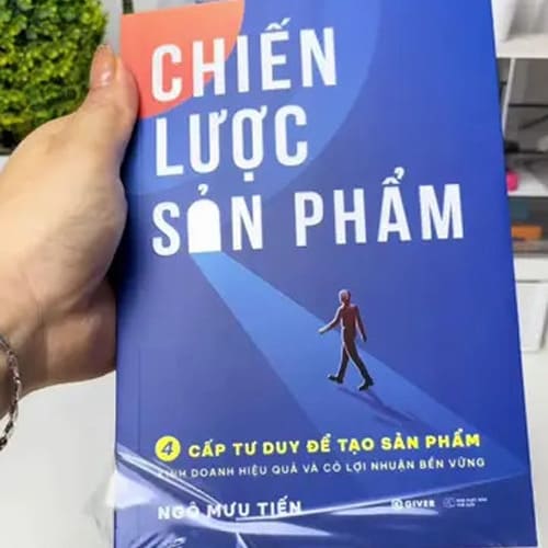 Sách Chiến Lược Sản Phẩm Ngô Mưu Tiến bí quyết xây dựng lợi nhuận bền vững