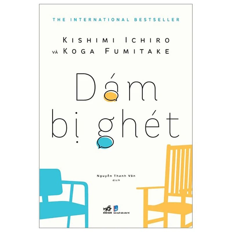Sách Dám Bị Ghét Kishimi Ichiro Koga Fumitake tâm lý học Adler dịch Nguyễn Thanh Vân