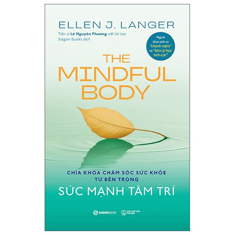 Sách Sức Mạnh Tâm Trí Chìa Khóa Chăm Sóc Sức Khỏe Từ Bên Trong Ellen J. Langer