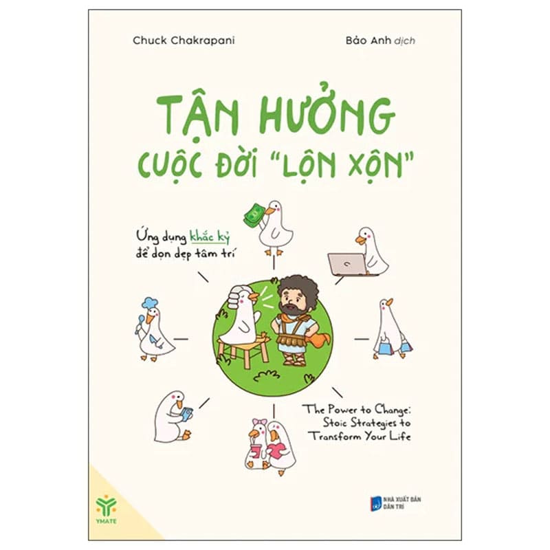 Sách Tận Hưởng Cuộc Đời Lộn Xộn ứng dụng khắc kỷ dọn dẹp tâm trí