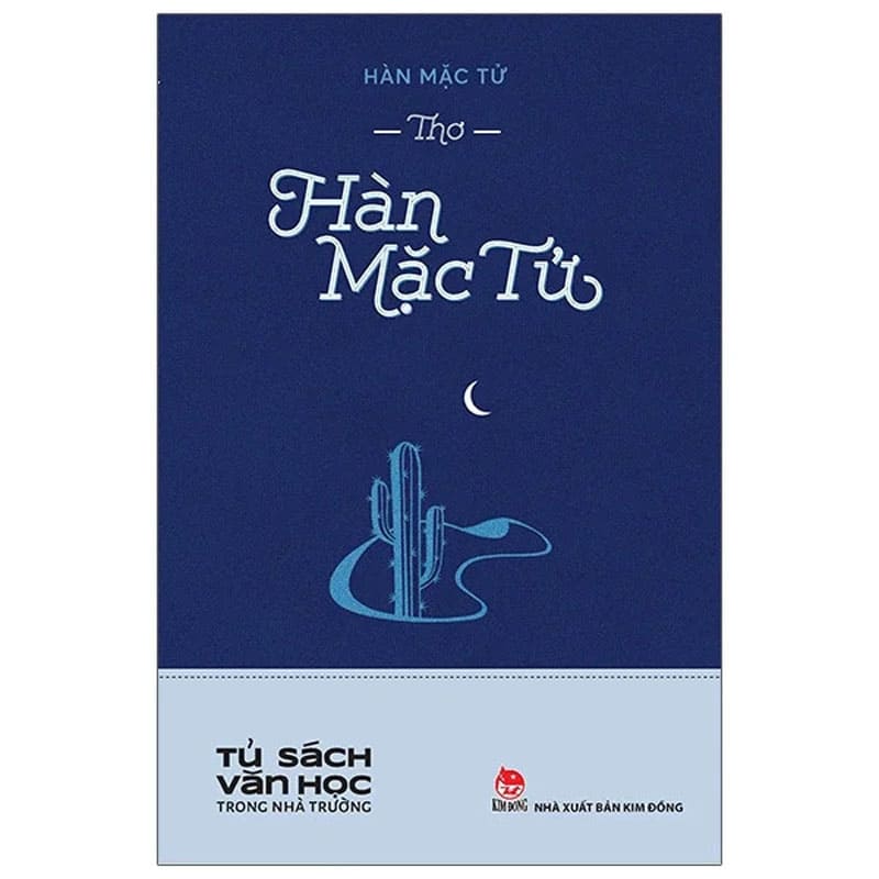Thơ Hàn Mặc Tử bản chuẩn Kim Đồng tuyển tập thơ ca và phê bình đặc sắc