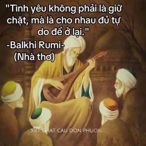 Triết Lý Tình Yêu Thâm Sâu Từ Balkhi Rumi Gợi Mở Nhiều Cảm Xúc Lắng Đọng Triết Lý Tình Yêu Thâm Sâu Từ Balkhi Rumi Gợi Mở Nhiều Cảm Xúc Lắng Đọng